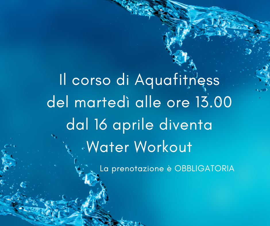 Water Workout – Nuovo orario